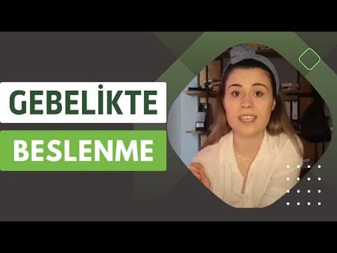 Gebelikte Beslenme Nasıl Olmalı?