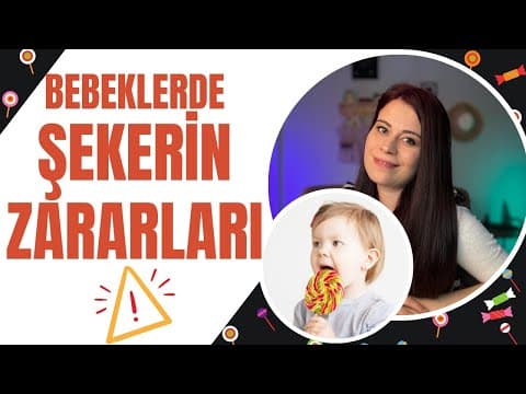 Bebeklerde Şekerin Zararları | Bebeklerde Şeker Tüketimi ve Dikkat Edilmesi Gerekenler