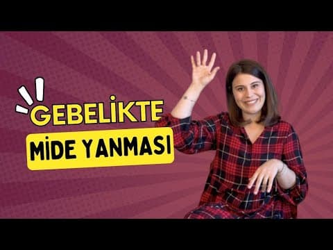 Gebelikte Mide Yanması Neden Olur?🤰🤢