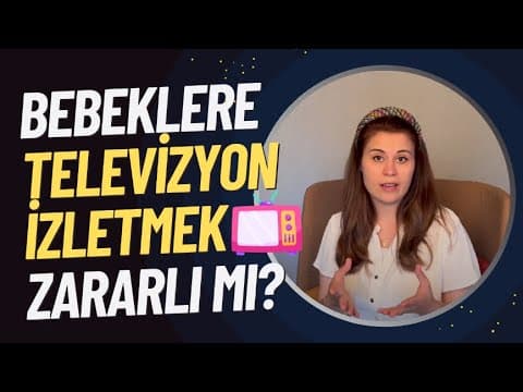 Bebeklere Televizyon İzletmek Zararlı mı? Etkileri Nelerdir? İzleyen ve İzlemeyen Arasındaki Fark?