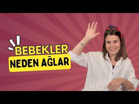 Bebekler Neden Ağlar? 👶