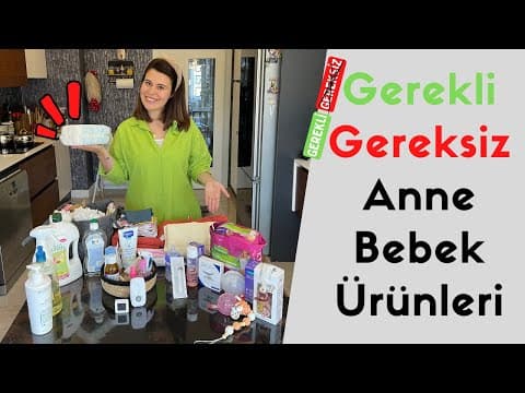 Gerekli ve Gereksiz Anne Bebek Ürünleri- Benim Alışveriş Listem ve Deneyimlerim