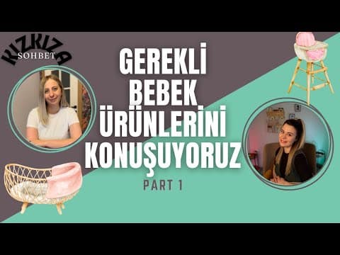 Bebeğime Aldığım Eşyaların Hangisi Gerekliydi Hangisi Gereksiz?
