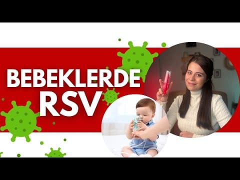 Bebeklerde RSV Virüsü | Belirtileri | Önlemleri