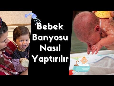 Bebek Banyosu Nasıl Yaptırılır? Banyo Ne Zaman Yaptırılmalıdır?