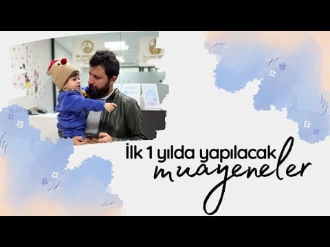0-12 Ay Rutin Doktor Kontrolleri