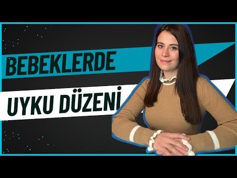 Bebeklerde Uyku Düzeni / Uyku Rutinleri