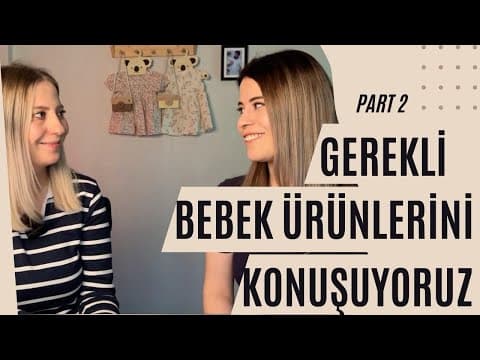 Gerekli / Gereksiz Bebek Malzemeleri - Part 2