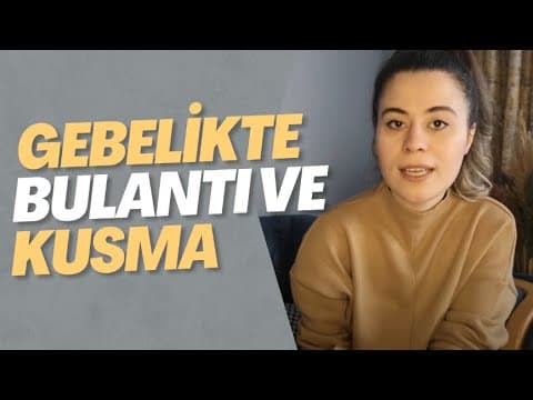 Hamilelikte Bulantı ve Kusma   Hiperemesiz Gravidarum
