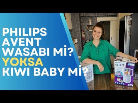 Phılıps Avent Wasabi mi?Yoksa Kiwi Baby mi?Karşılaştırıyorum.Hangi Buharda Pişirme Makinası Daha İyi