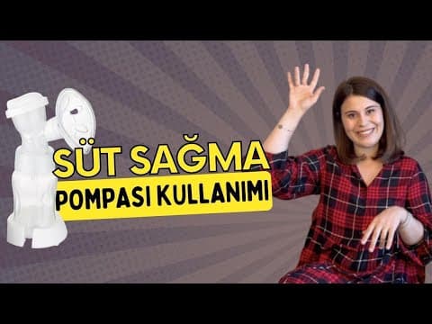 Göğüsten Süt Sağma Pompaları Nasıl Kullanılır?