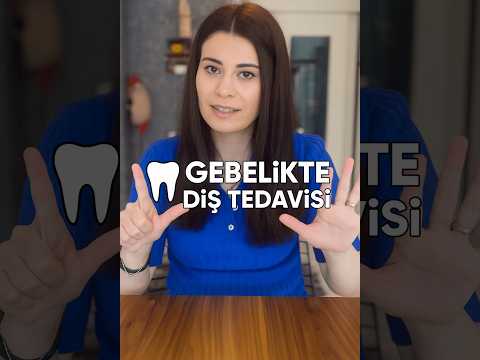 Gebelikte Diş Muayenesi